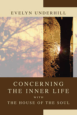 Picture of Concerning the Inner Life with the House of the Soul