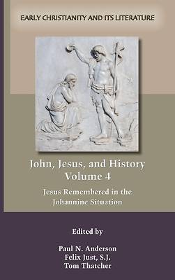 Picture of John, Jesus, and History, Volume 4