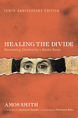 Picture of Healing the Divide, Tenth Anniversary Edition
