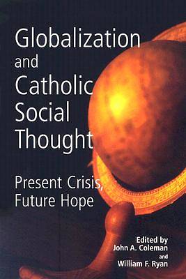 Picture of Globalization and Catholic Social Thought