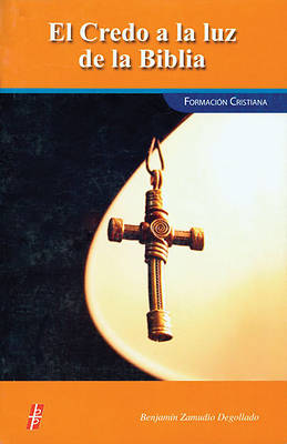 Picture of El Credo a la Luz de la Biblia = The Creed to the Light of the Bible