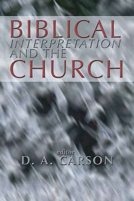 Picture of Biblical Interpretation and the Church