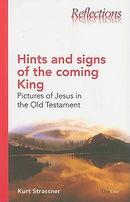 Picture of Hints and Signs of the Coming King