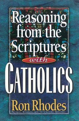 Picture of Reasoning from the Scriptures with Catholics [Adobe Ebook]