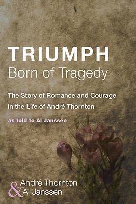 Picture of Triumph Born of Tragedy