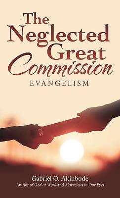 Picture of The Neglected Great Commission