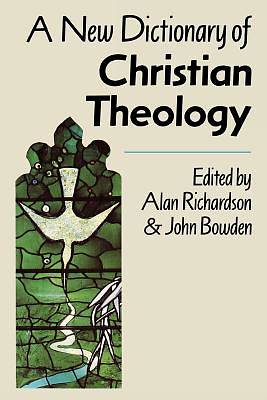 Picture of A New Dictionary of Christian Theology