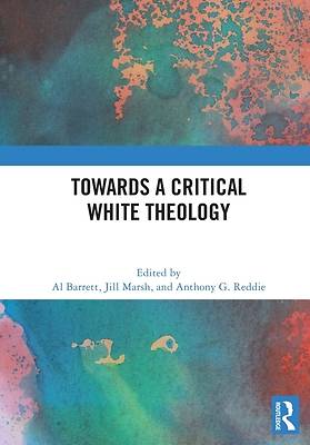 Picture of Towards a Critical White Theology