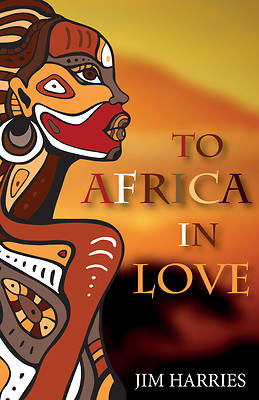 Picture of To Africa in Love