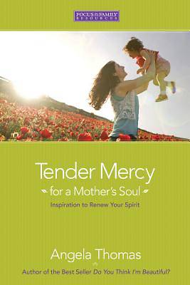 Picture of Tender Mercy for a Mother's Soul