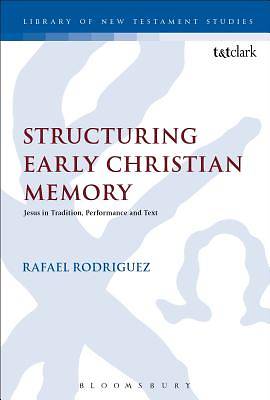 Picture of Structuring Early Christian Memory