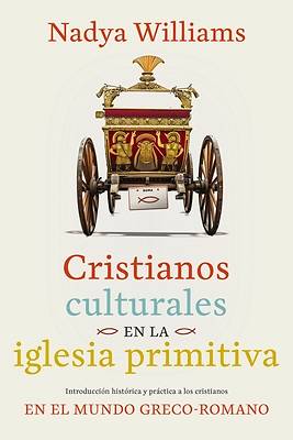 Picture of Cristianos Culturales En La Iglesia Primitiva