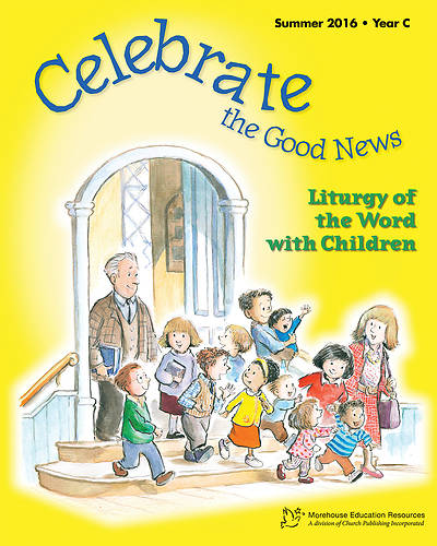 Picture of Celebrate the Good News: Liturgy of the Word with Children Catholic Summer 2016