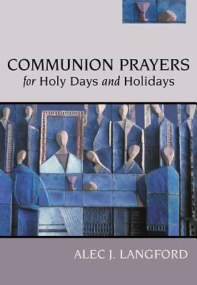 Picture of Communion Prayers for Holy Days and Holidays