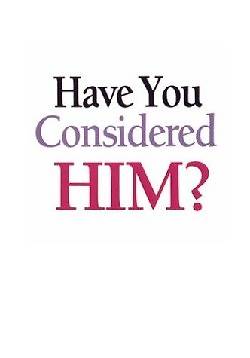 Picture of Have You Considered Him? 5-Pack
