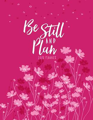 Picture of Be Still and Plan 2018 16-Month Weekly Planner