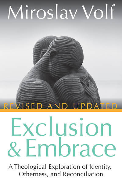 Picture of Exclusion and Embrace, Revised and Updated - eBook [ePub]