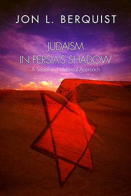 Picture of Judaism in Persia's Shadow