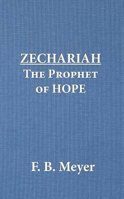 Picture of Zechariah the Prophet of Hope