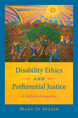 Picture of Disability Ethics and Preferential Justice