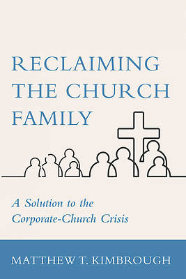 Picture of Reclaiming the Church Family