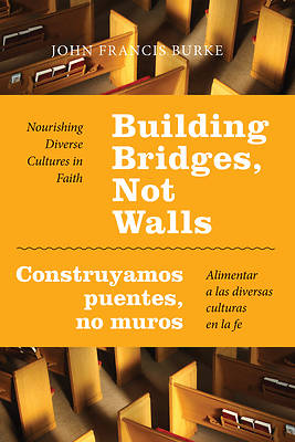 Picture of Building Bridges, Not Walls