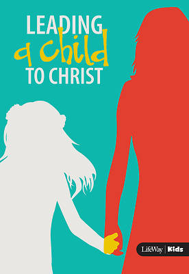 Picture of Leading a Child to Christ (Leader Guide)