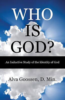 Picture of Who Is God? an Inductive Study of the Identity of God