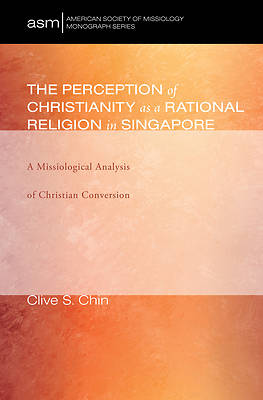 Picture of The Perception of Christianity as a Rational Religion in Singapore