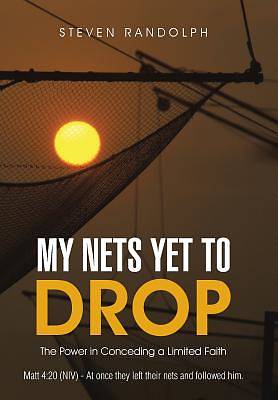 Picture of My Nets Yet to Drop