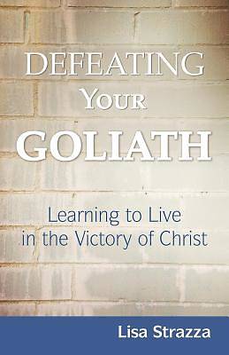Picture of Defeating Your Goliath