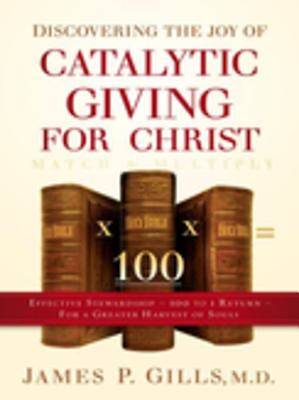 Picture of Discovering the Joy of Catalytic Giving - For Christ [ePub Ebook]