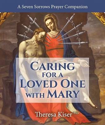 Picture of Caring for a Loved One with Mary