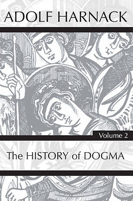 Picture of History of Dogma, Volume 2