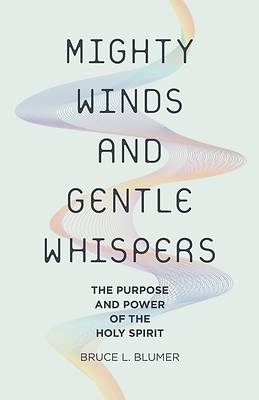 Picture of Mighty Winds and Gentle Whispers