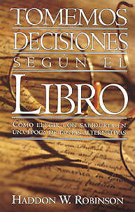Picture of Tomemos Decisiones Segun El Libro = Tomemos Decisiones Segun El Libro