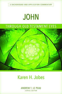 Picture of John Through Old Testament Eyes