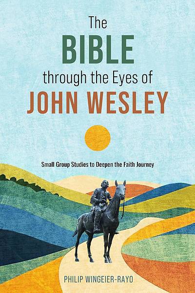 Picture of The Bible Through the Eyes of John Wesley
