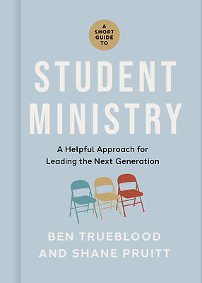 Picture of A Short Guide to Student Ministry