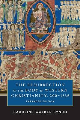 Picture of The Resurrection of the Body in Western Christianity, 200-1336 [ePub Ebook]