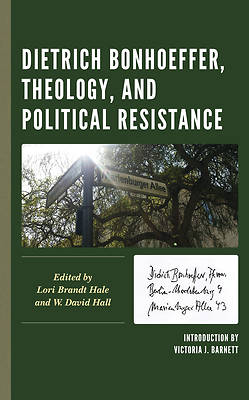 Picture of Dietrich Bonhoeffer, Theology, and Political Resistance
