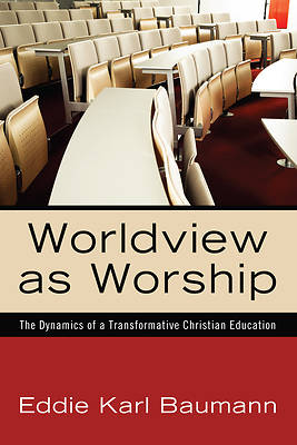 Picture of Worldview as Worship