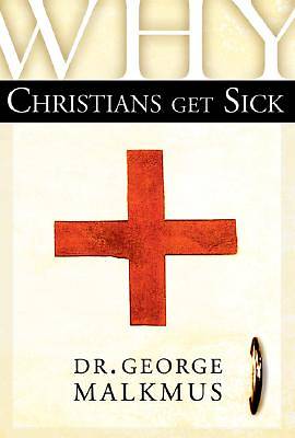Picture of Why Christians Get Sick [ePub Ebook]