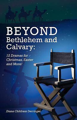 Picture of Beyond Bethlehem and Calvary