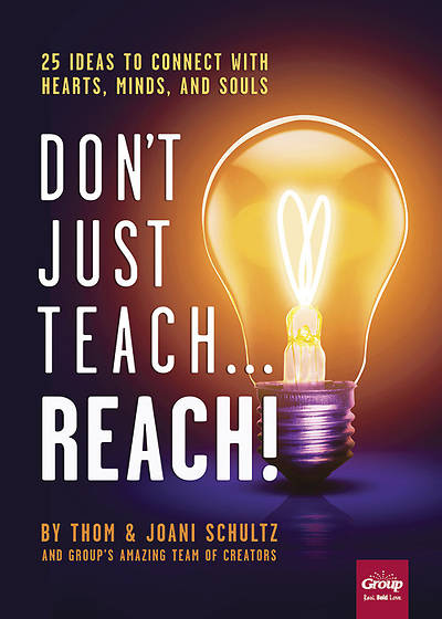 Picture of Don't Just Teach...Reach!