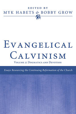 Picture of Evangelical Calvinism