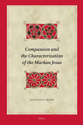 Picture of Compassion and the Characterization of the Markan Jesus