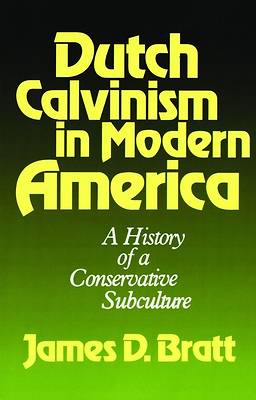 Picture of Dutch Calvinism in Modern America
