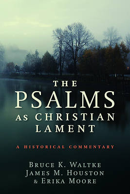 Picture of The Psalms as Christian Lament