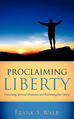 Picture of Proclaiming Liberty